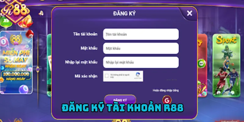 Tạo tài khoản R88 dễ dàng và tiết kiệm thời gian.

